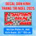 Decal dán kính Noel Combo số 104 - 3