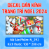 Decal dán kính Noel Combo số 145 - 3