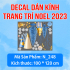Decal dán kính Noel Combo số 169 - 1