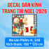 Decal dán kính Noel Combo số 192 - 3