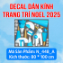 Decal dán kính Noel Combo số 49 - 4