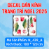 Decal dán kính Noel Combo số 95 - 2