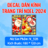 Decal dán kính Noel Combo số 98 - 7